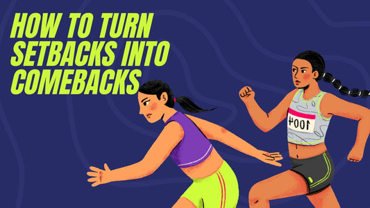 A Runner’s Mindset: Turning Setbacks Into Comebacks