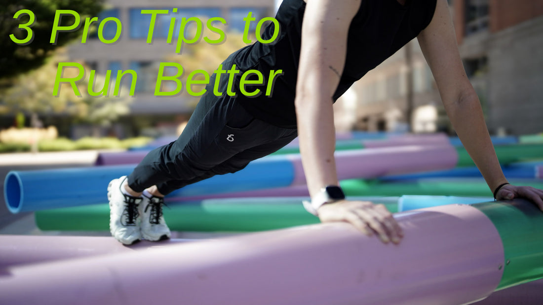 3 Pro Tips to Run Better